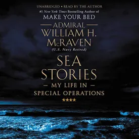 Sea Stories: My Life in Special Operations Audio CD  Unabridged, May 21, 2019