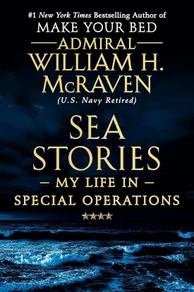 Sea Stories: My Life in Special Operations Hardcover  May 21, 2019